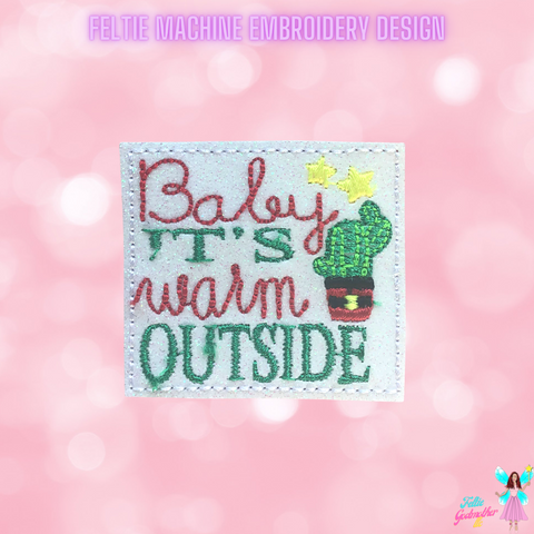 Baby It's Warm Outside Feltie Design