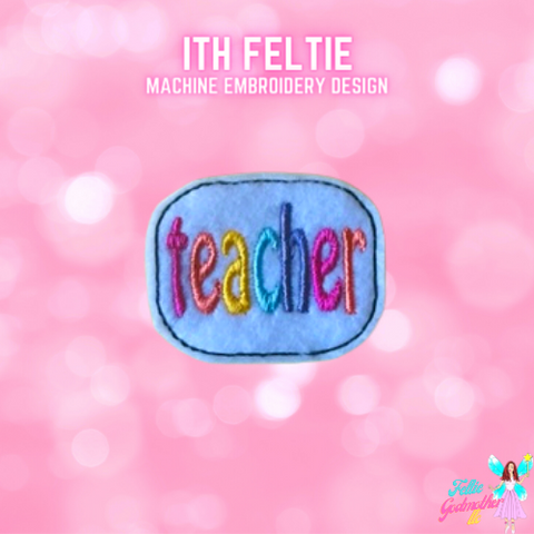 Teacher Feltie Design