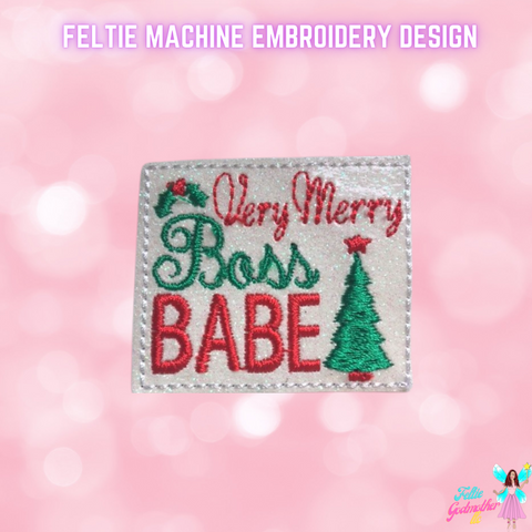 Very Merry Boss Babe Feltie Design