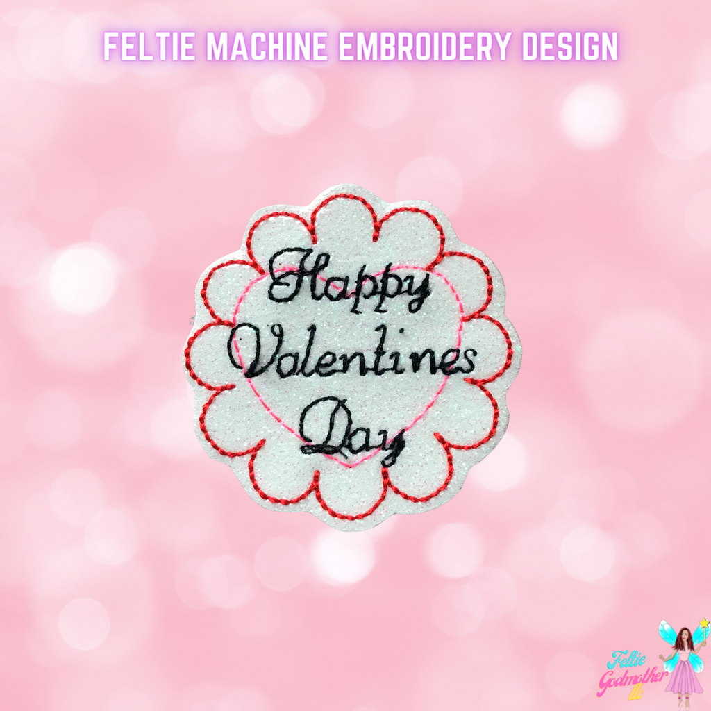 Happy Valentines Day Feltie Design