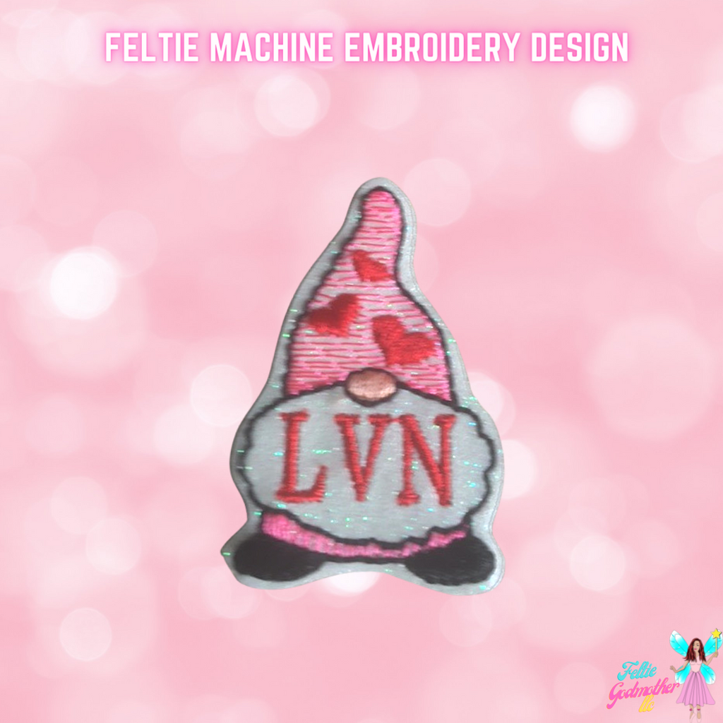 LVN Licensed Vocational Nurse Valentines Gnome Feltie Design