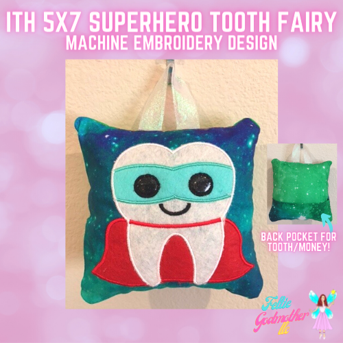 5x7 ITH Superhero Tooth Fairy Pillow Machine Embroidery Design