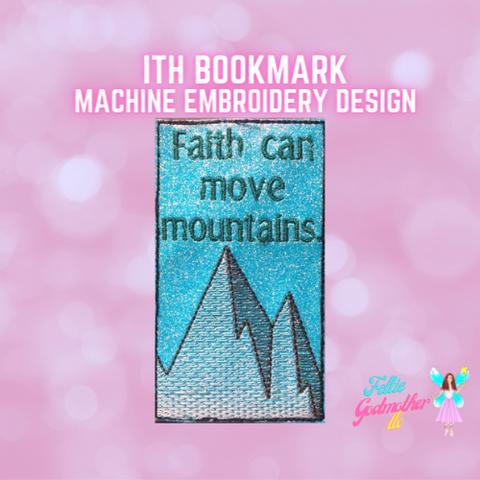 Faith Can Move Mountains ITH Bookmark Design