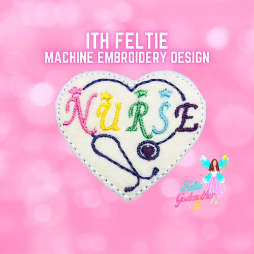Nurse Heart Feltie Design