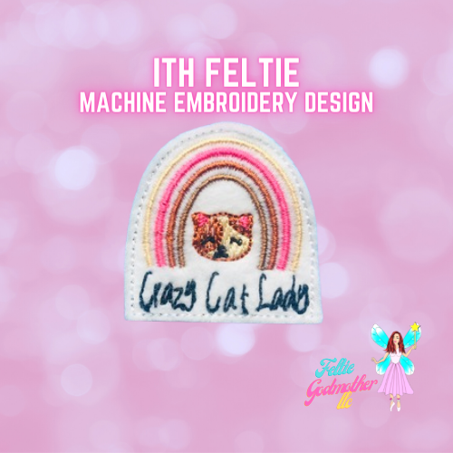Crazy Cat Lady Rainbow Feltie Design