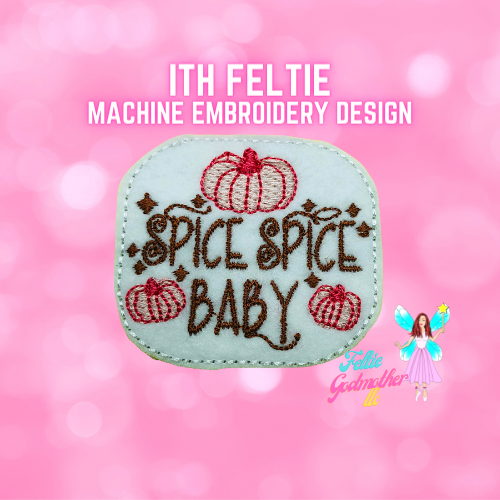 Spice Spice Baby Feltie Design