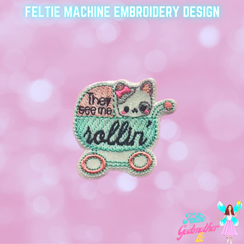 They See Me Rollin' Doggy Feltie Design