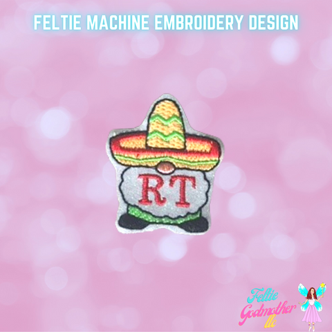 RT Radiologist Technician/Respiratory Therapist Cinco De Mayo Gnome Feltie Design