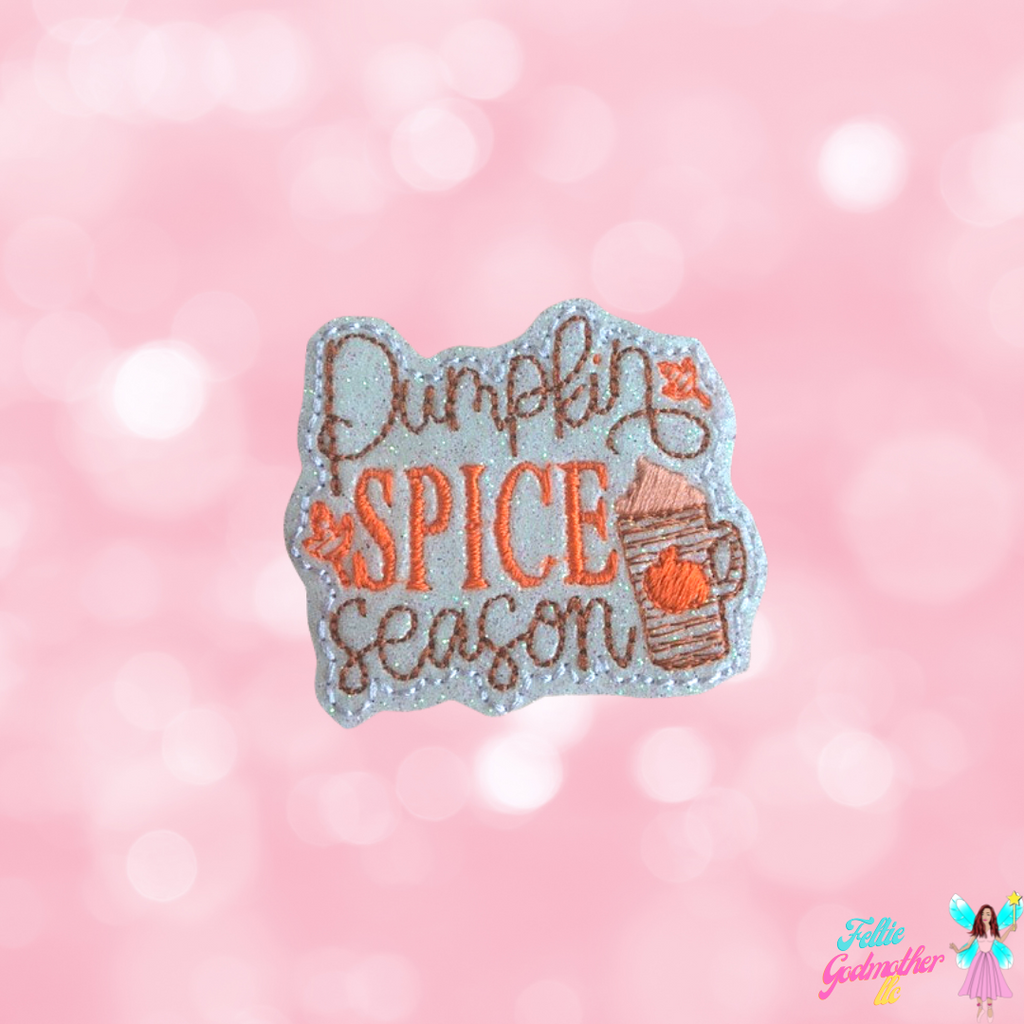 Pumpkin Spice Season Feltie Design
