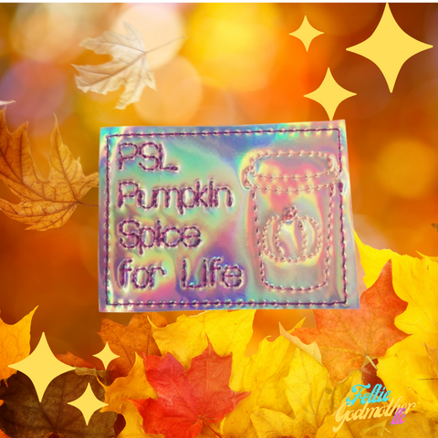 Pumpkin Spice for Life Feltie Machine Embroidery Design - Feltie Godmother llc